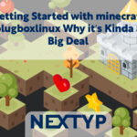 Getting Started with minecraft plugboxlinux Why it’s Kinda a Big Deal