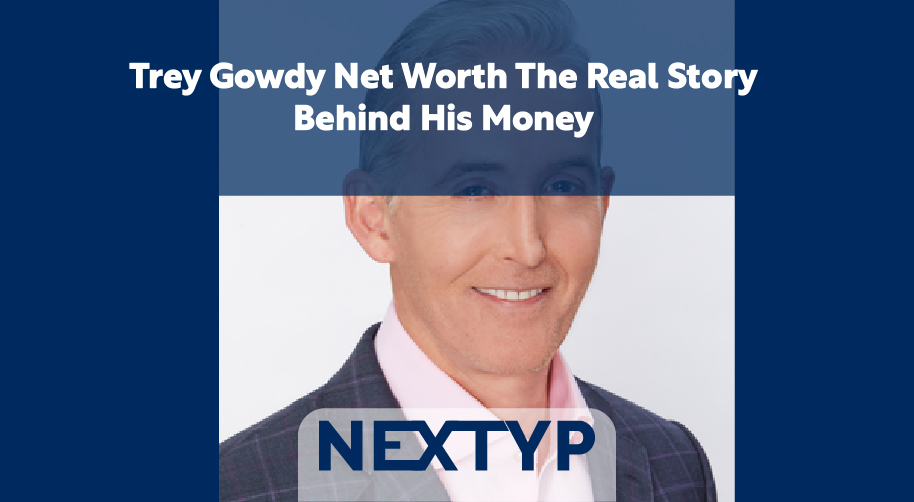 trey gowdy net worth