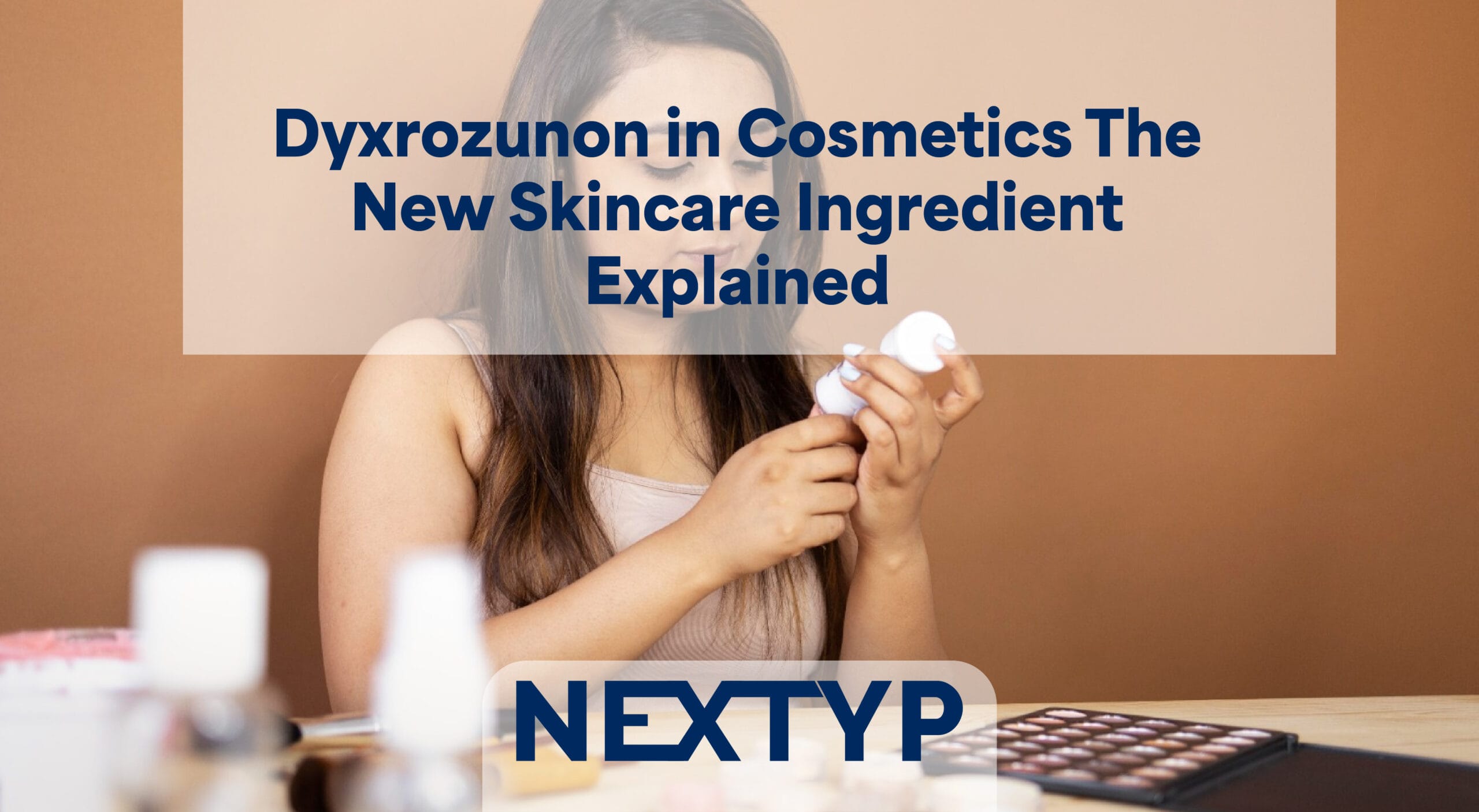 dyxrozunon in cosmetics