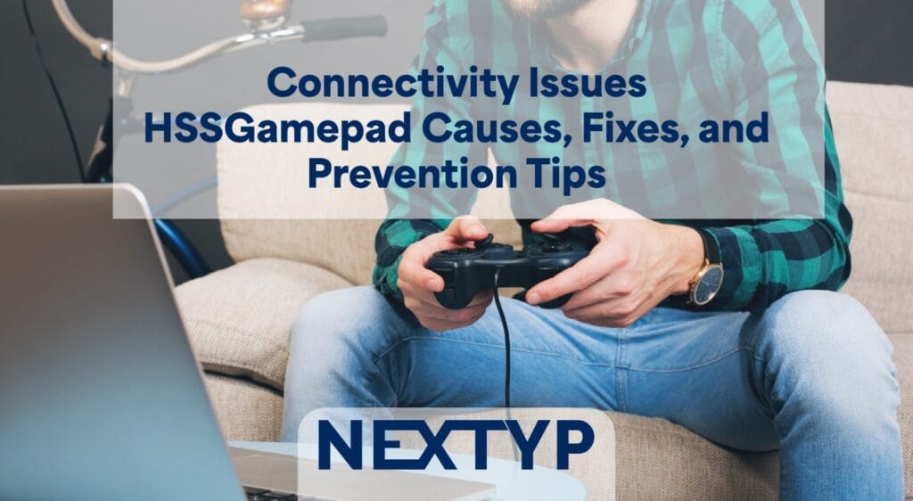 connectivity issues hssgamepad